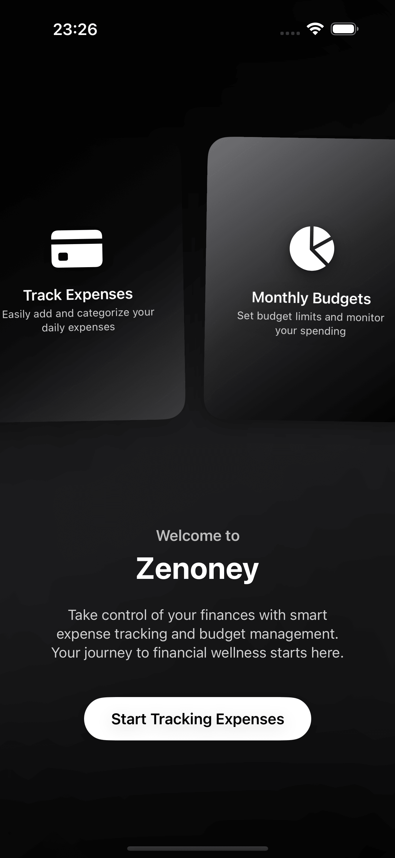 Welcome screen with Track Expenses and Monthly Budgets cards on a dark ground